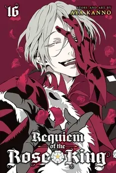 Requiem of the Rose King, Vol. 16, Paperback/Aya Kanno