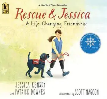 Rescue and Jessica: A Life-Changing Friendship, Paperback/Jessica Kensky