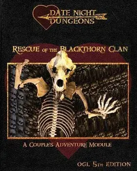 Rescue of the Blackthorn Clan: A Couple's Adventure Module: OGL 5th Edition, Paperback/Catherine Thrush