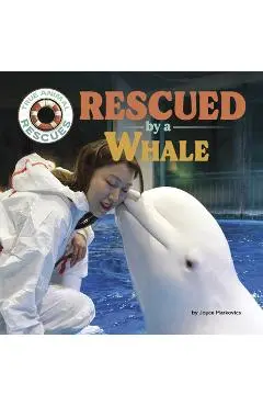 Rescued by a Whale - Joyce Markovics