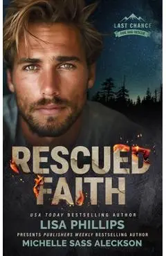 Rescued Faith - Lisa Phillips