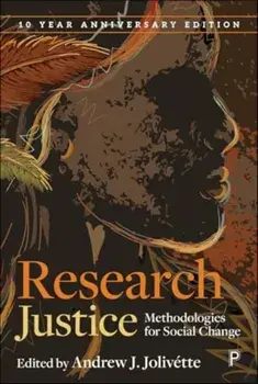 Research Justice. Methodologies for Social Change, Second Edition, Paperback/***