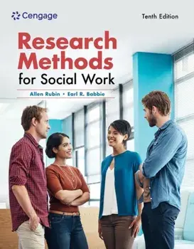 Research Methods for Social Work. 10 ed, Paperback/Earl (Chapman University) Babbie