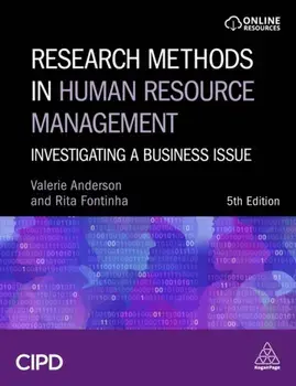 Research Methods in Human Resource Management. Investigating a Business Issue, 5 Revised edition, Paperback/Dr Rita Fontinha