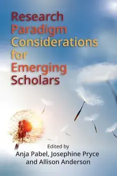 Research Paradigm Considerations for Emerging Scholars, Paperback/***