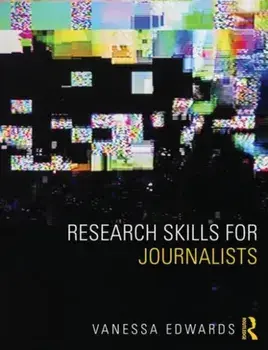 Research Skills for Journalists, Paperback/Vanessa Edwards