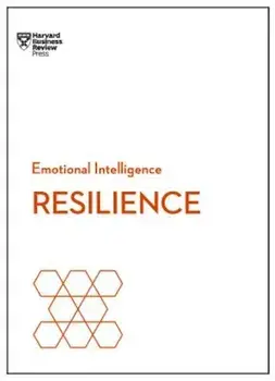 Resilience (HBR Emotional Intelligence Series), Paperback/HarvardBusiness Review
