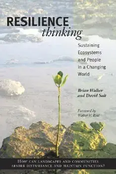 Resilience Thinking: Sustaining Ecosystems and People in a Changing World, Paperback/Brian Walker