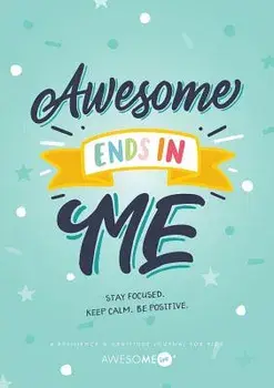 Resilient ME(TM) Gratitude Journal for Kids: Awesome Ends In Me, Paperback/Awesome Inc