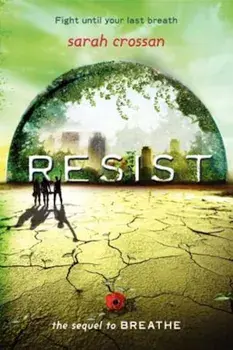 Resist, Paperback/Sarah Crossan