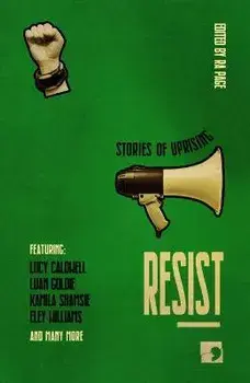 Resist. Stories of Uprising, Paperback/***