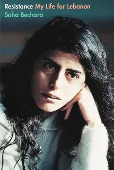 Resistance: My Life for Lebanon, Paperback/Souha Bechara