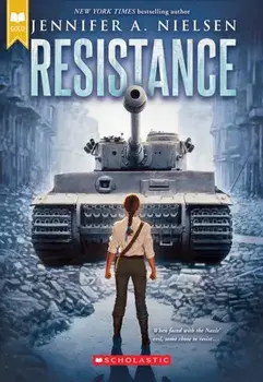 Resistance (Scholastic Gold), Paperback/Jennifer A. Nielsen