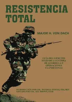 Resistencia Total, Paperback/H. Von Dach