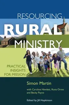 Resourcing Rural Ministry. Practical insights for mission, Paperback/Becky Payne