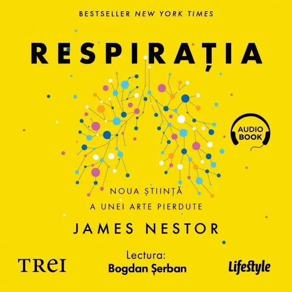 Respirația. O nouă știință a unei arte pierdute - Audiobook - James Nestor