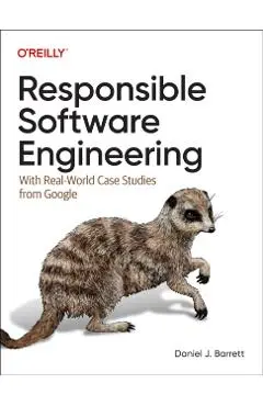 Responsible Software Engineering - Daniel J Barrett