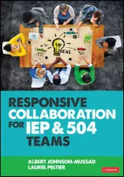 Responsive Collaboration for IEP and 504 Teams, Paperback/Laurel Peltier