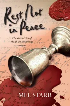 Rest Not in Peace, Paperback/Mel Starr
