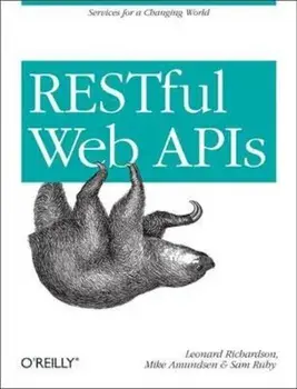 Restful Web APIs: Services for a Changing World, Paperback/Leonard Richardson