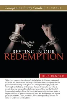 Resting in Our Redemption Study Guide, Paperback/Rick Renner