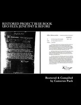 Restored Project Blue Book UFO Files: June 1947 & Before, Paperback/Cameron Pack