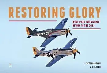 Restoring Glory, Paperback/Nick Tran