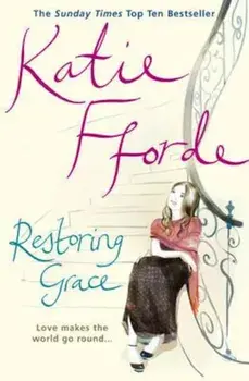 Restoring Grace, Paperback/Katie Fforde