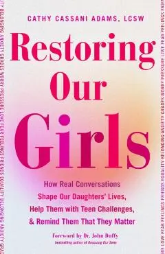 Restoring Our Girls - Cathy Cassani Adams