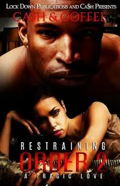 Restraining Order 2: A Tragic Love - Coffee