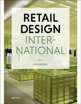 Retail Design International Vol. 9. Focus: Re-use, Hardback/Jons Messedat