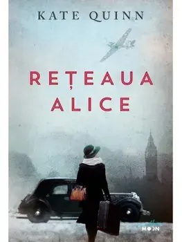Reteaua Alice/Kate Quinn
