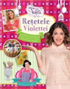 Retetele Violettei. Violetta/***