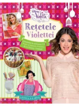 Retetele Violettei. Violetta/***