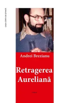 Retragerea Aureliana/Andrei Brezianu