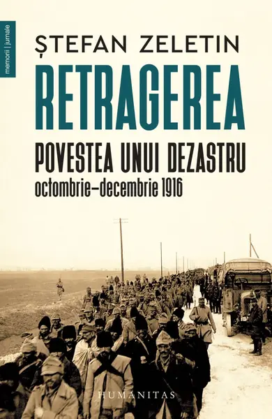 Retragerea. Povestea unui dezastru, octombrie–decembrie 1916