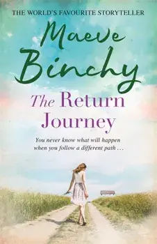 Return Journey, Paperback/Maeve Binchy