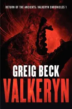 Return of the Ancients: The Valkeryn Chronicles Book 1, Paperback/Greig Beck