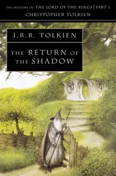 Return of the Shadow, Paperback/J. R. R. Tolkien