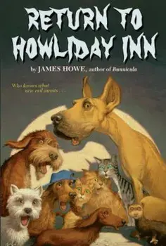 Return to Howliday Inn, Paperback/James Howe