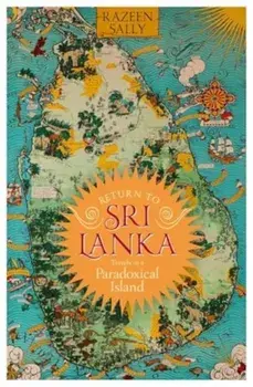 Return to Sri Lanka. Paperback Original, Paperback/Razeen Sally