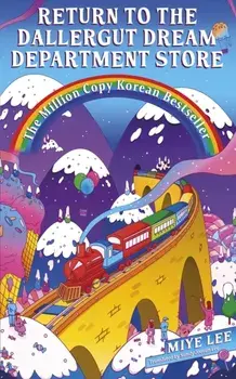 Return to the DallerGut Dream Department Store. Dive into the world of the dream production industry in this feel-good Korean #1 bestseller, Paperback/Miye Lee