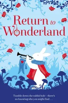 Return to Wonderland, Paperback/***