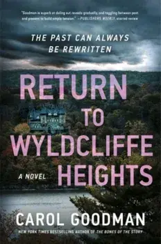 Return to Wyldcliffe Heights. A Novel, Paperback/Carol Goodman