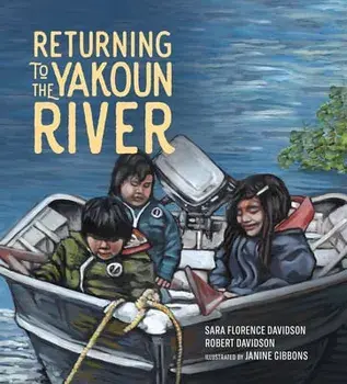 Returning to the Yakoun River, Hardback/Robert Davidson