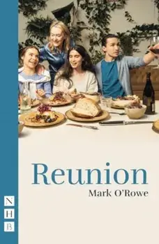 Reunion, Paperback/Mark O'Rowe