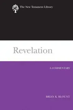 Revelation (2009): A Commentary, Hardcover/Brian K. Blount