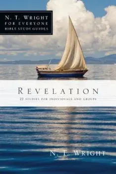 Revelation: 22 Studies for Individuals and Groups, Paperback/N. T. Wright