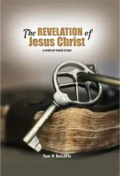 Revelation of Jesus Christ, Hardback/Tom H Ratcliffe