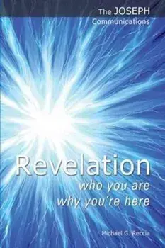 Revelation - Who You are; Why You're Here, Paperback/Michael G. Reccia